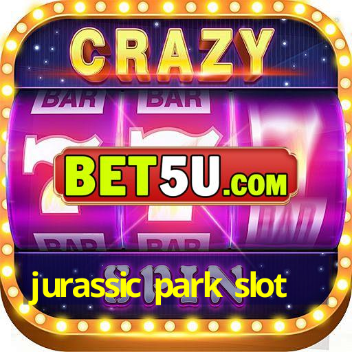 jurassic park slot